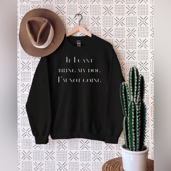If I can’t bring my dog tshirt - Picture 2 of 3